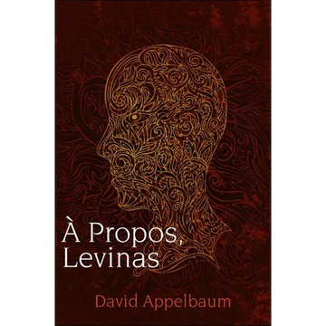 A Propos, Levinas - Paperback