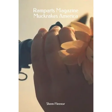 Ramparts Magazine Muckrakes America - Paperback