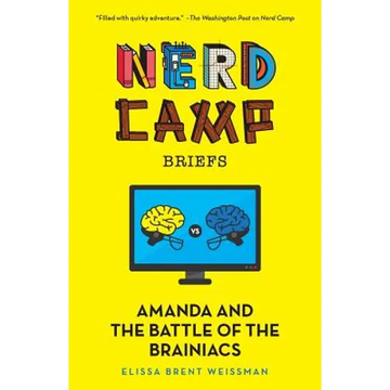 Amanda and the Battle of the Brainiacs (Nerd Camp Briefs #2) - Paperback