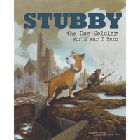 Stubby the Dog Soldier: World War I Hero - Paperback