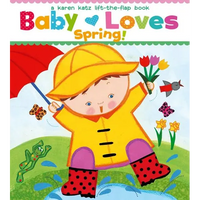 Baby Loves Spring! - Board Book