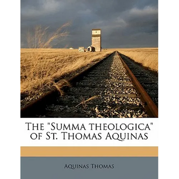 The Summa Theologica of St. Thomas Aquinas Volume 2 - Paperback