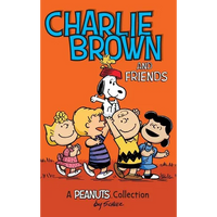 Charlie Brown and Friends: A Peanuts Collection - Hardcover