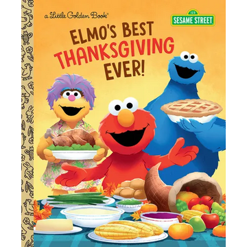 Elmo's Best Thanksgiving Ever! (Sesame Street) - Hardcover