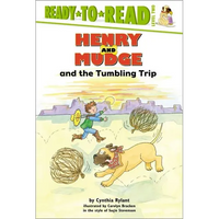 Henry and Mudge and the Tumbling Trip: Ready-To-Read Level 2 - Hardcover