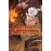 My Best Friend Is an Eldritch Horror (Light Novel) Vol. 4 - Paperback