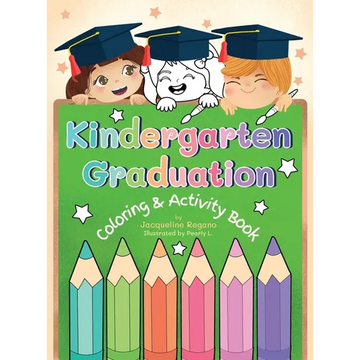 Kindergarten Graduation Coloring & Activity Book - Hardcover