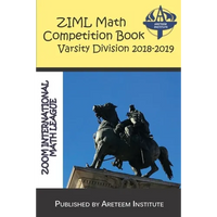 ZIML Math Competition Book Varsity Division 2018-2019 - Paperback