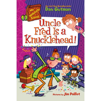 My Weirdtastic School #2: Uncle Fred Is a Knucklehead! - Paperback