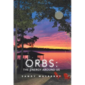 Orbs: the Energy Around Us