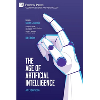 The Age of Artificial Intelligence (UK Edition): An Exploration - Paperback