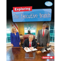 Exploring the Executive Branch