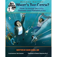 What's The Catch?, 2nd ed.: How to Avoid Getting Hooked and Manipulated - Paperback