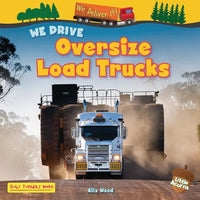 We Drive Oversize Load Trucks - Paperback