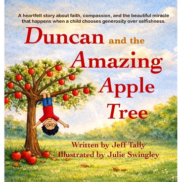 Duncan and the Amazing Apple Tree - Hardcover