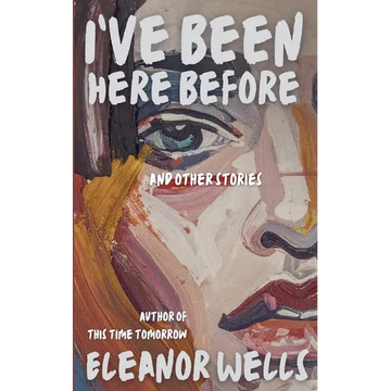 I've Been Here Before: and other stories - Paperback