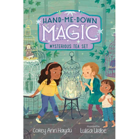 Hand-Me-Down Magic #4: Mysterious Tea Set - Paperback
