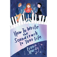 How to Write the Soundtrack to Your Life - Paperback