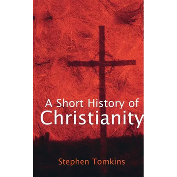 A Short History of Christianity - Paperback