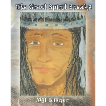 The Great Spirit Speaks - Paperback