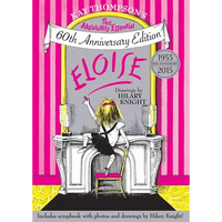 Eloise: The Absolutely Essential 60th Anniversary Edition - Hardcover