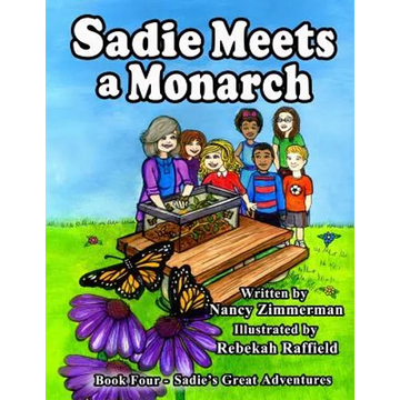 Sadie Meets a Monarch - Paperback