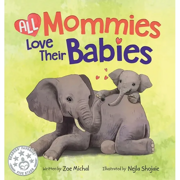 All Mommies Love Their Babies - Hardcover