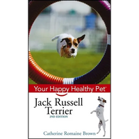 Jack Russell Terrier: Your Happy Healthy Pet - Hardcover