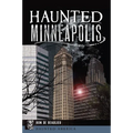 Haunted Minneapolis