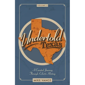 Undertold Texas Volume 2 - Paperback