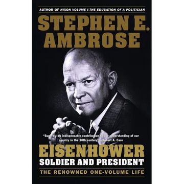 Eisenhower: Soldier and President - Paperback