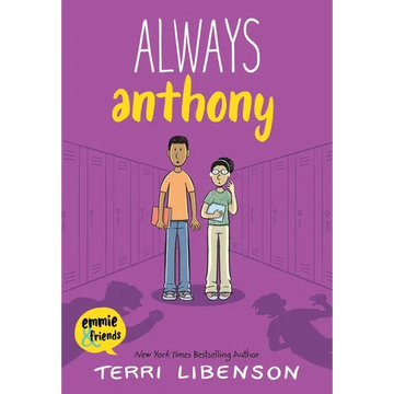 Emmie & Friends: Always Anthony: A Graphic Novel - Paperback