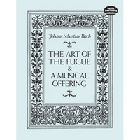 The Art of the Fugue and a Musical Offering - Paperback