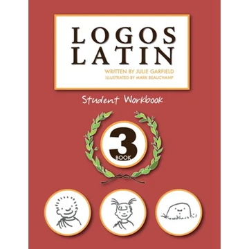 Logos Latin 3 Student Workbook - Paperback
