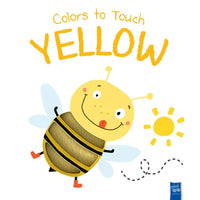 Colors to Touch: Yellow - Board Book