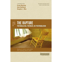 Three Views on the Rapture: Pretribulation, Prewrath, or Posttribulation - Paperback