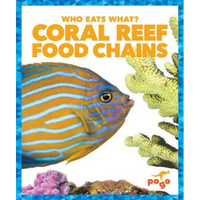 Coral Reef Food Chains - Library Binding