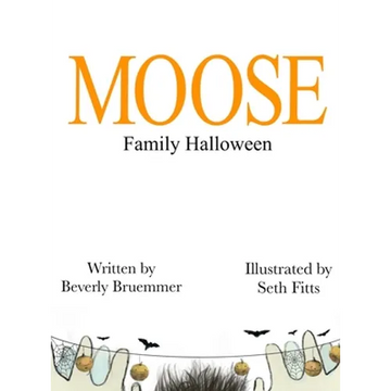 MOOSE Family Halloween - Hardcover