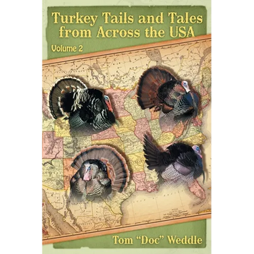 Turkey Tails and Tales from Across the USA: Volume 2 - Paperback