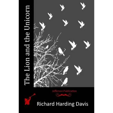 The Lion and the Unicorn - Paperback