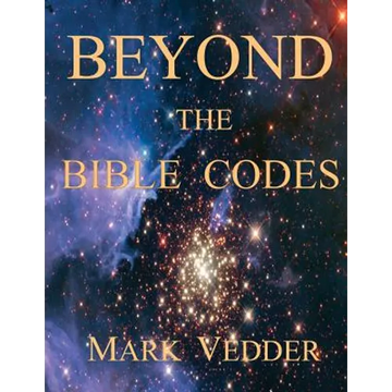 Beyond the Bible Codes - Paperback