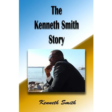 The Kenneth Smith Story - Paperback