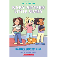 Karen's Kittycat Club: A Graphic Novel (Baby-Sitters Little Sister #4) - Paperback