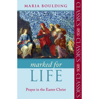 Marked for Life: Prayer in the Easter Christ - Paperback
