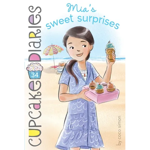 Mia's Sweet Surprises