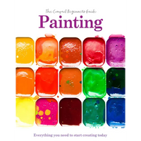 Painting: The Compact Beginner's Guide - Paperback