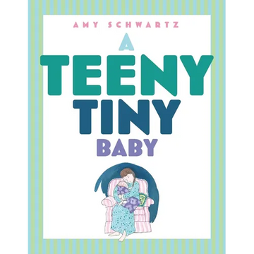A Teeny Tiny Baby - Hardcover