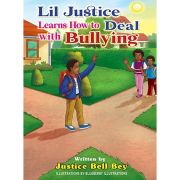 Lil Justice Learns How to Deal with Bullying - Hardcover