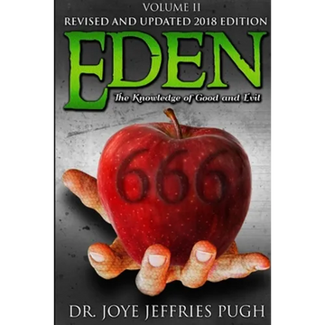 Eden: The Knowledge Of Good and Evil 666 Volume 2 - Paperback