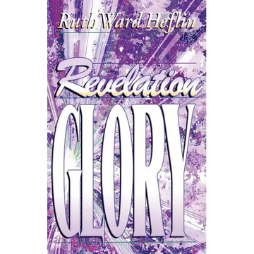Revelation Glory - Paperback